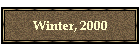 Winter, 2000