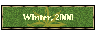 Winter, 2000