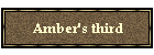 Amber's third