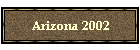 Arizona 2002