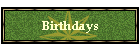 Birthdays