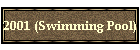 2001 (Swimming Pool)
