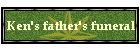 Ken's father's funeral